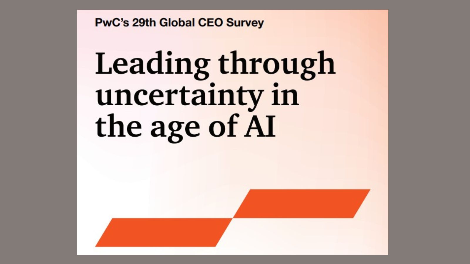 PwC's 29e CEO Survey