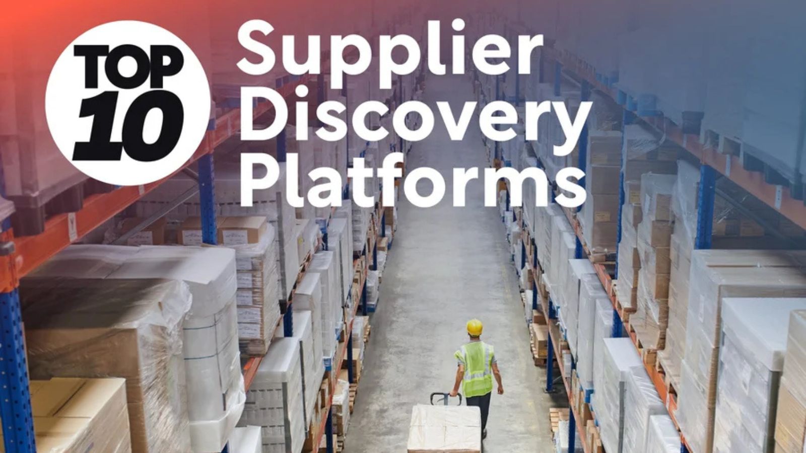 Top 10: Supplier Discovery Platforms