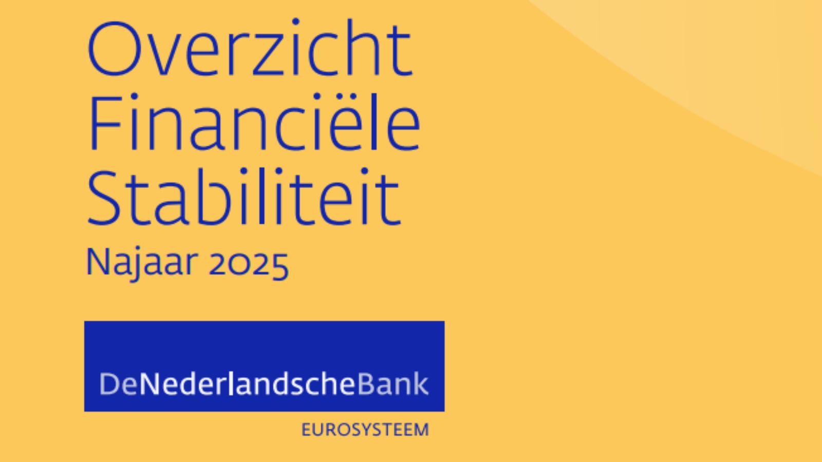 Vooruitzichten voor financiële stabiliteit blijven zorgelijk