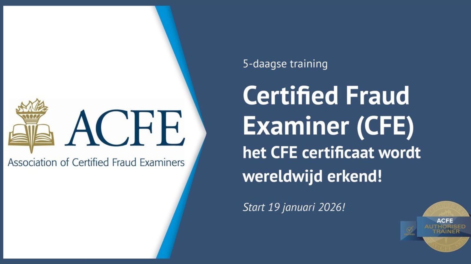 Word internationaal erkend Certified Fraud Examiner met de officiële ACFE training van IMF Academy!